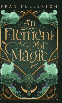 Fran Fullerton - Element Of Magic, Inbunden