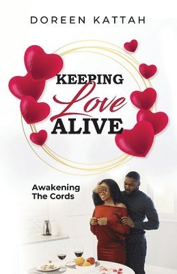 Doreen Kattah - Keeping Love Alive, Häftad