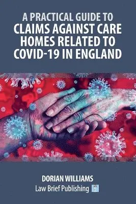 Claims Against Care Homes Related to Covid-19 in England