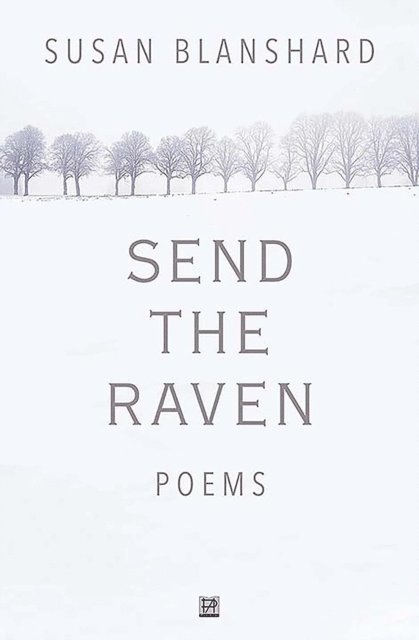 Susan Blanshard - Send The Raven Poems, E-bok