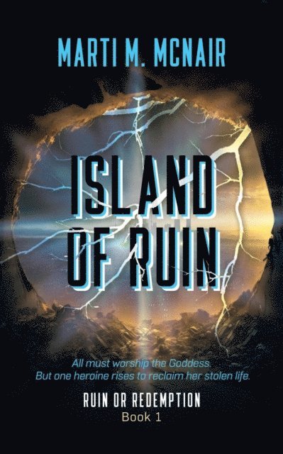 Marti M. McNair - Island of Ruin, E-bok