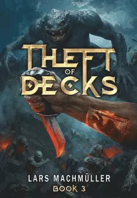 Lars Machmuller - Theft of Decks Book Three, Inbunden. Tillgänglighet: Lägg i varukorg