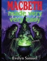 Evelyn Samuel, William Shakespeare - Macbeth Made Very Very Easy, Häftad