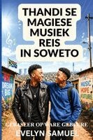 Samuel - Thandi Se Magiese Musiek Reis in Soweto, Häftad. Tillgänglighet: Lägg i varukorg