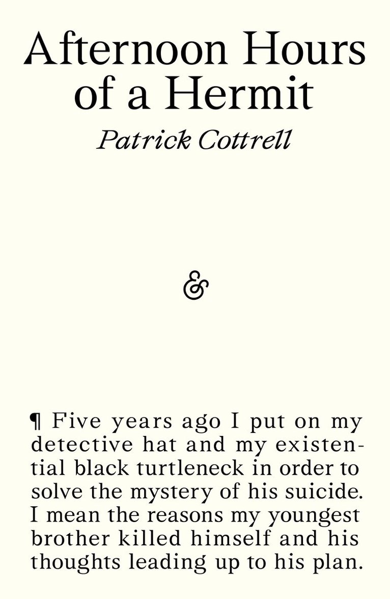 Patrick Cottrell - Afternoon Hours of a Hermit, Häftad