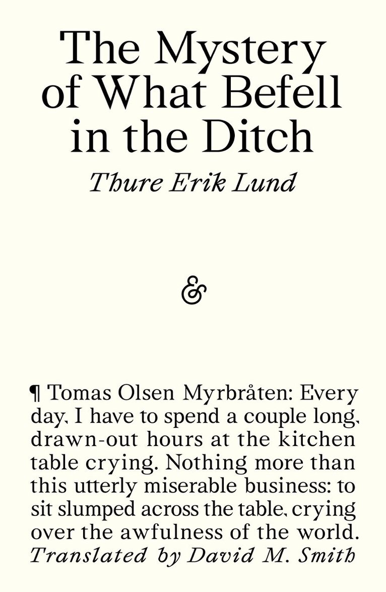 Thure Erik Lund - Mystery of What Befell in the Ditch, Häftad