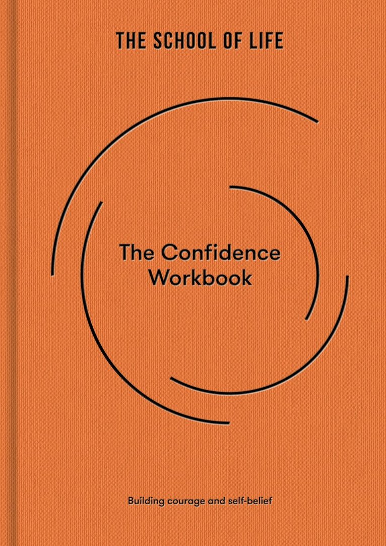 The School of Life, The School of Life - Confidence Workbook, Inbunden