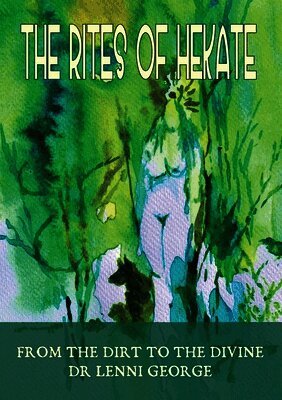 Dr Lenni George - Rites of Hekate, Häftad