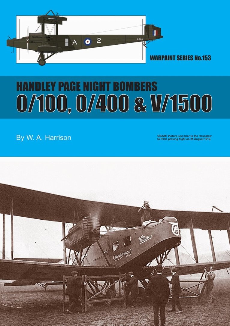William Harrison - Handley Page Night Bombers 0/100 0/400 & V/1500, Häftad