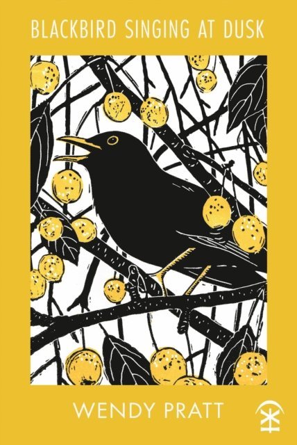 Wendy Pratt - Blackbird Singing at Dusk, E-bok