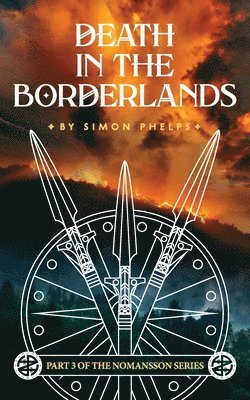 Simon Phelps - Death in the Borderlands, Häftad