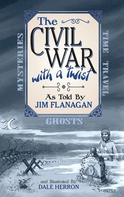 Jim Flanagan - Civil War, Inbunden