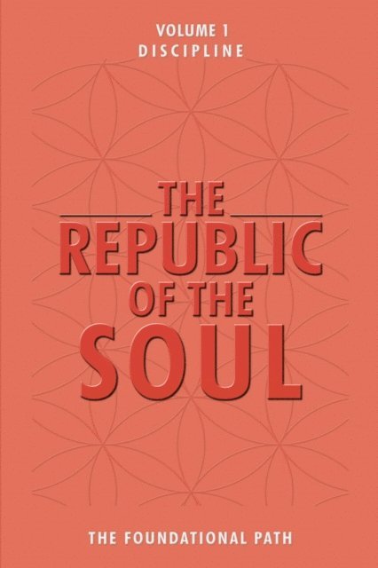 Andrea Cortes - Republic of the Soul: Volume 1 - Discipline, E-bok