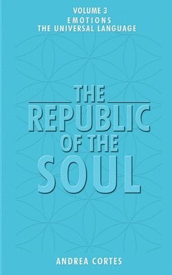 Andrea Cortes - Republic of the Soul, Häftad