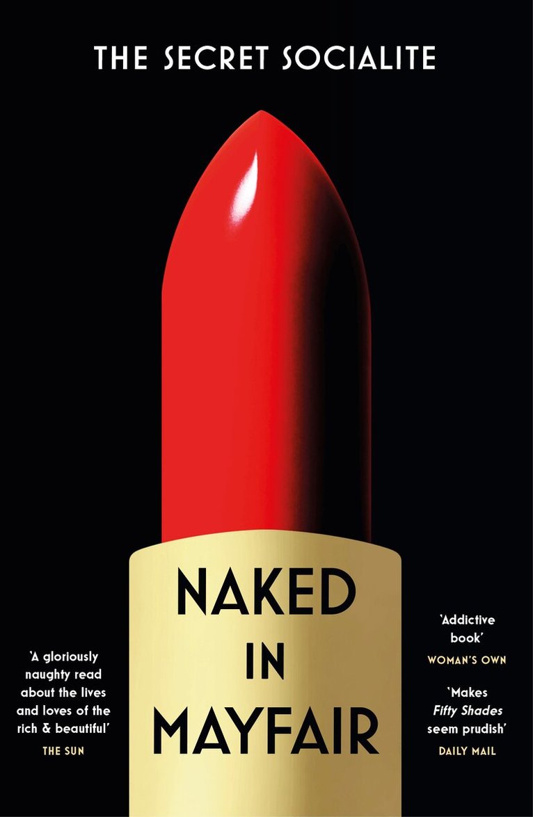 The Secret Socialite - Naked In Mayfair, Häftad. Tillgänglighet: Lägg i varukorg