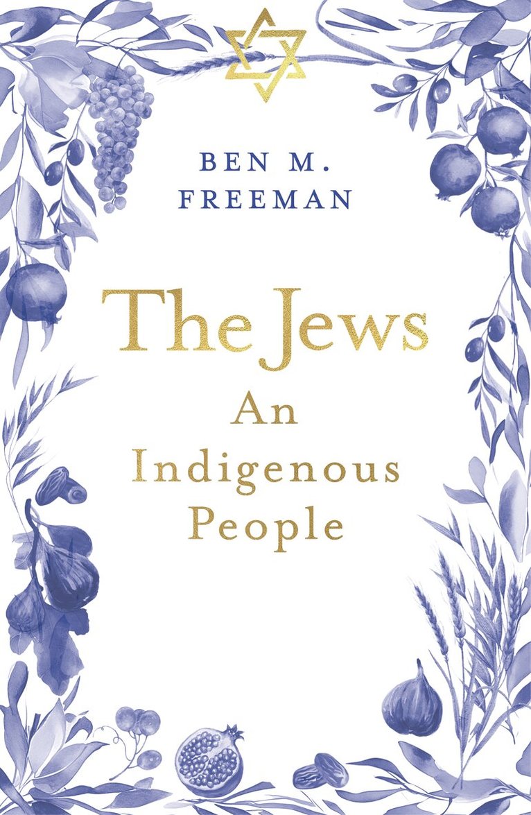 Ben M. Freeman - The Jews, Häftad