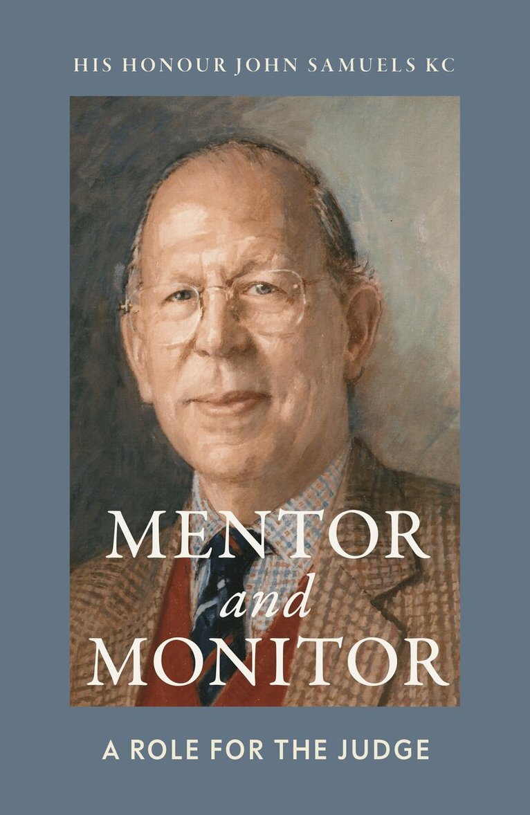 John Samuels KC - Mentor and Monitor, Inbunden