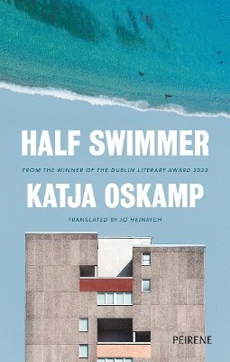 Katja Oskamp - Half Swimmer, Häftad