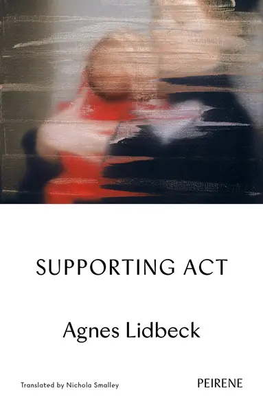 Agnes Lidbeck - Supporting Act, Häftad