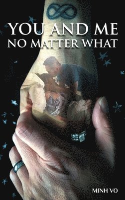 Minh Vo - You And Me No Matter What, Inbunden