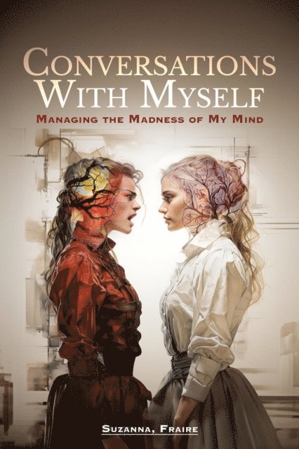 Suzanna Fraire - Conversations With Myself, E-bok