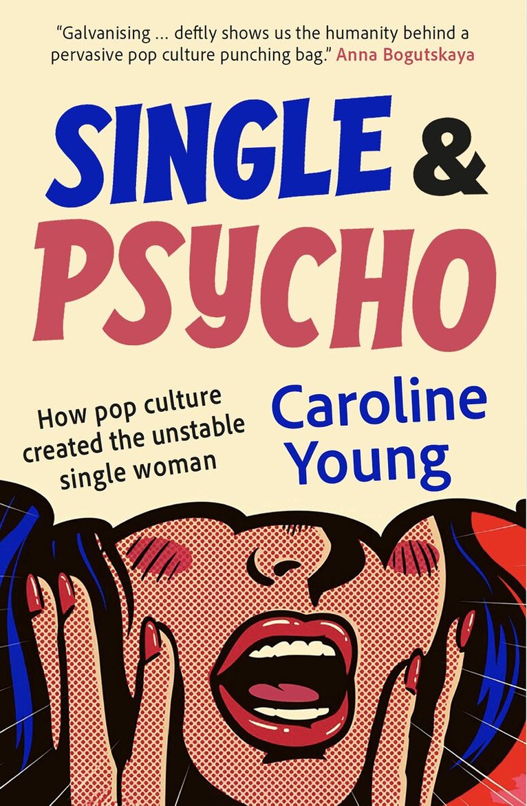 Caroline Young - Single and Psycho, Häftad