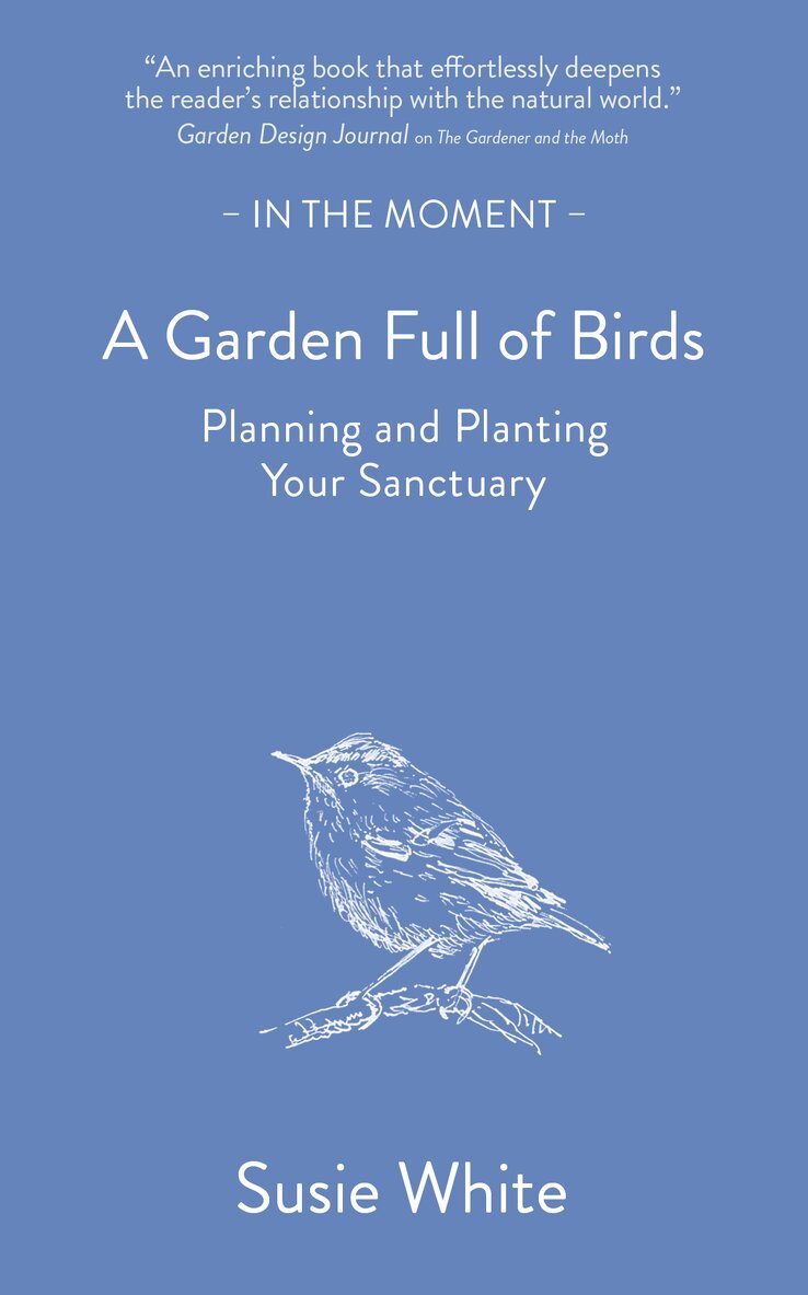 Susie White - Garden Full of Birds, Häftad