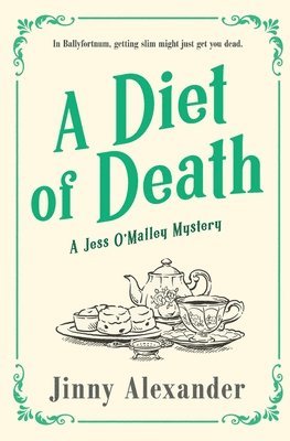 Jinny Alexander - Diet of Death, Häftad