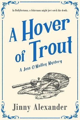 Jinny Alexander - Hover of Trout, Häftad
