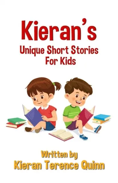 Kieran Terence Quinn - Kieran's Unique Short Stories For Kids, E-bok. Tillgänglighet: Lägg i varukorg