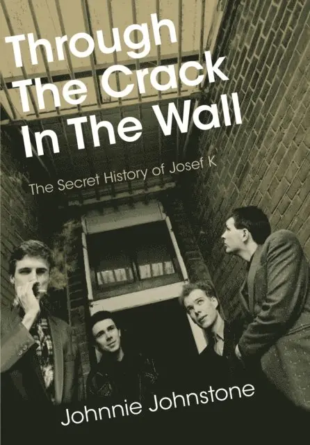 Johnnie Johnstone - Through The Crack In The Wall, E-bok. Tillgänglighet: Lägg i varukorg
