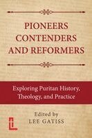 Lee Gatiss - Pioneers, Contenders, and Reformers, Häftad. Tillgänglighet: Lägg i varukorg