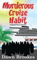 Dawn Brookes - Murderous Cruise Habit, Inbunden. Tillgänglighet: Lägg i varukorg