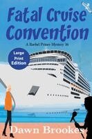 Dawn Brookes - Fatal Cruise Convention Large Print Edition, Häftad