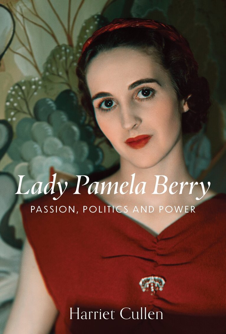 Harriet Cullen - Lady Pamela Berry, Inbunden