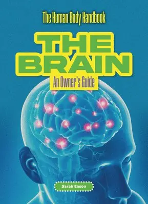 Sarah Eason - Brain, Häftad. Tillgänglighet: Lägg i varukorg