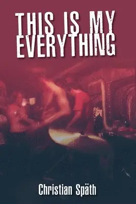Christian Späth - This Is My Everything, Häftad. Tillgänglighet: Lägg i varukorg