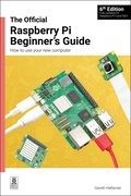 Official Raspberry Pi Beginner's Guide