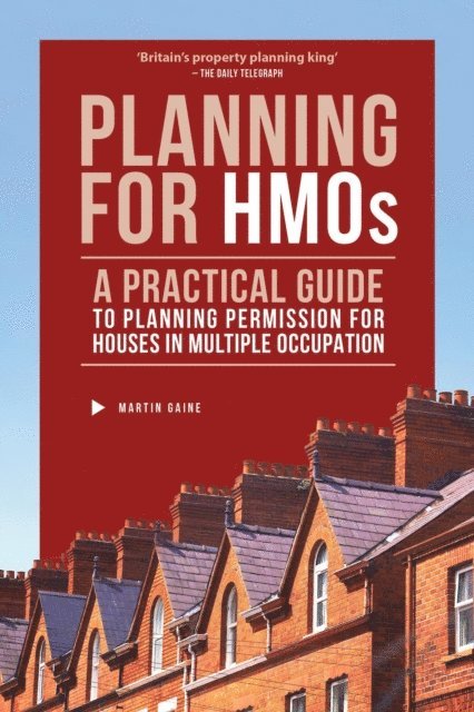 Martin Gaine - Planning for HMOs - A Practical Guide to Planning Permission for Houses in Multiple Occupation, E-bok. Tillgänglighet: Lägg i varukorg