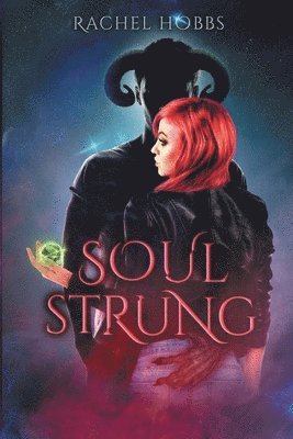 Rachel Hobbs - Soul-Strung, Häftad