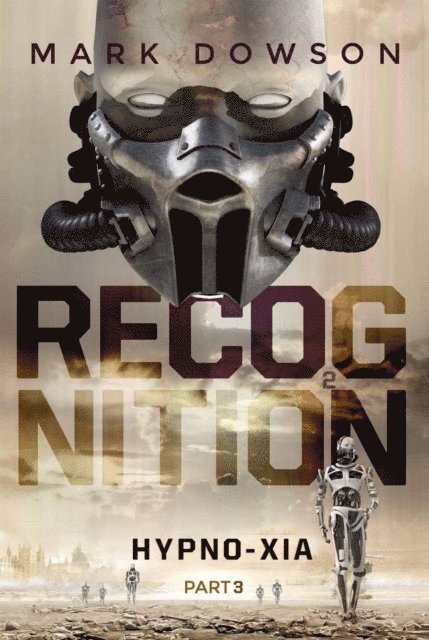 Mark Dowson - ReCognition - Hypno-Xia, Part 3, E-bok