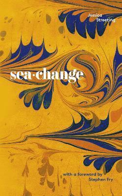 Jessica Streeting - Sea-Change, Inbunden