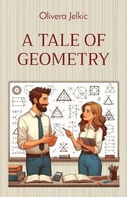 Olivera Jelkic - Tale of Geometry, Häftad. Tillgänglighet: Lägg i varukorg