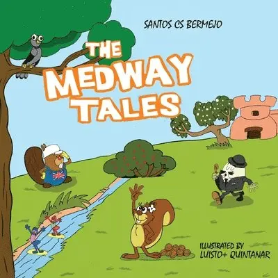 Santos Cs Bermejo - Medway Tales, Häftad. Tillgänglighet: Lägg i varukorg