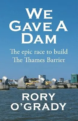 Rory O'Grady - We Gave a Dam, Häftad. Tillgänglighet: Lägg i varukorg
