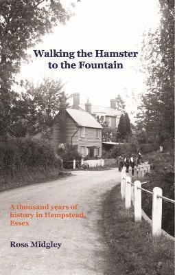 Ross Midgley - Walking the Hamster to the Fountain, Häftad