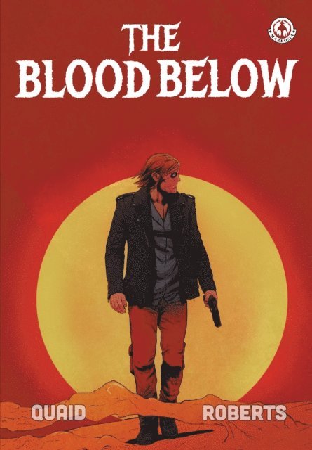 Morgan Quaid - Blood Below, E-bok