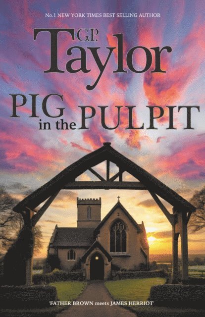 G. P. Taylor - Pig in the Pulpit, E-bok