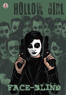 Hollow Girl 19: Face-Blind