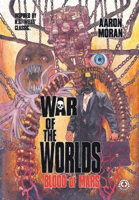 Aaron Moran - War of the Worlds, Häftad. Tillgänglighet: Lägg i varukorg
